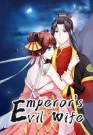 Emperor’s Evil Wife