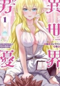 Isekai Pornstar ~Shiru Danyuu Ga Isekai Tensei Shite Ero Chishiki Furu Katsuyo De Musou Danyuu Ni Naru Hanashi ~