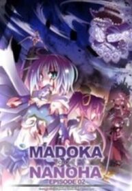 Madoka X Nanoha