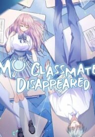 My Classmate Disappeared