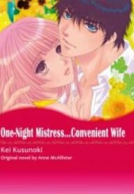 One Night Mistress … Convenient Wife