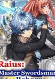 Raius: Master Swordsman Reborn