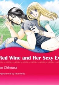 Red Wine And Her Sexy Ex