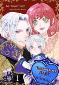 The Emperor's Baby Scandal: No Escaping A Love So Sweet